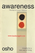 Awareness - The Key To Living In Balance - Osho