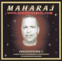 Maharaj Innovations 5 (MP3 Listing Only,Click Read More)