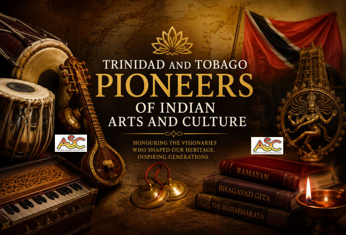 Trinidad and Tobago Pioneers of Indian Arts and Culture